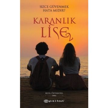 Karanlık Lise 2 - Alya Öztanyel
