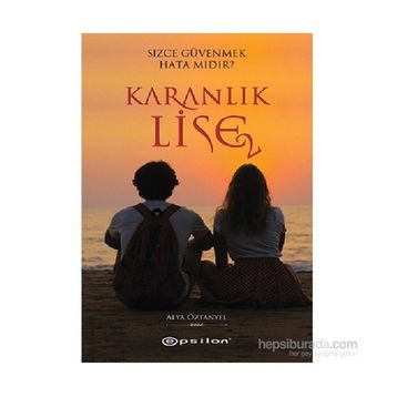 Karanlık Lise 2 - Alya Öztanyel