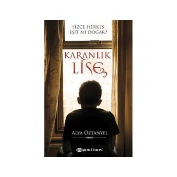 Karanlık Lise 3 - Alya Öztanyel