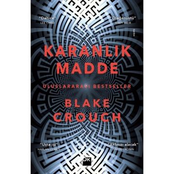 Karanlık Madde - Blake Crouch