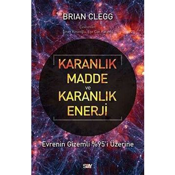 Karanlık Madde ve Karanlık Enerji - Brian Clegg