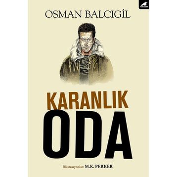 Karanlık Oda - Osman Balcıgil