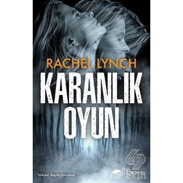 Karanlık Oyun - Rachel Lynch