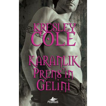 Karanlık Prens’in Gelini - Kresley Cole