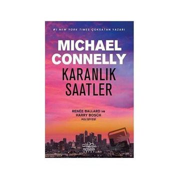 Karanlık Saatler - Michael Connelly