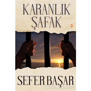 Karanlık Şafak - Sefer Başar