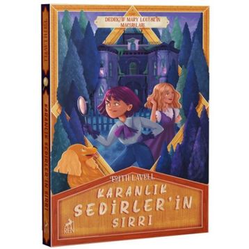 Karanlık Sedirlerin Sırrı - Edith Lavell