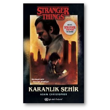 Karanlık Şehir Stranger Things - Adam Christopher