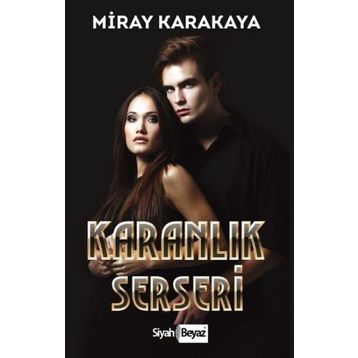 Karanlık Serseri - Miray Karakaya