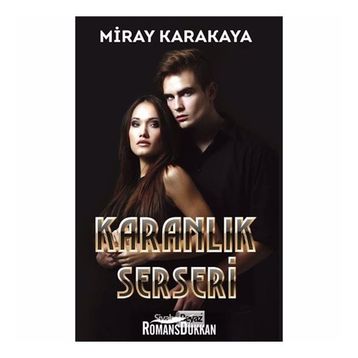Karanlık Serseri - Miray Karakaya