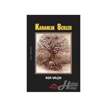 Karanlık Sesler - Rıza Yalçın