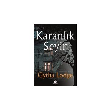 Karanlık Seyir - Gytha Lodge