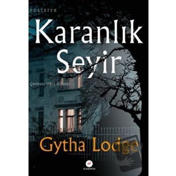 Karanlık Seyir - Gytha Lodge