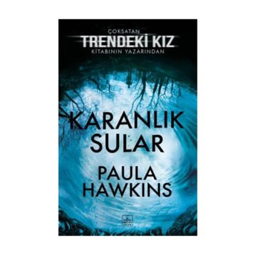 Karanlık Sular - Paula Hawkins