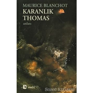 KARANLIK THOMAS - MAURICE BLANCHOT