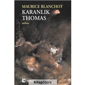 KARANLIK THOMAS - MAURICE BLANCHOT