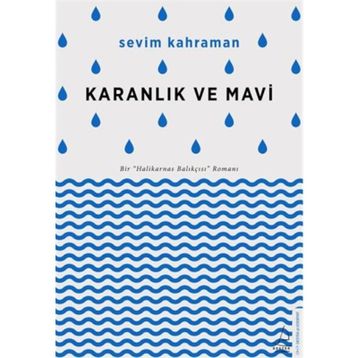 Karanlık ve Mavi - Sevim Kahraman