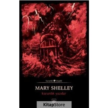 Karanlık Yazılar - Mary Shelley