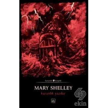 Karanlık Yazılar - Mary Shelley
