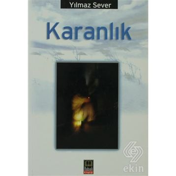 KARANLIK - YILMAZ SEVER