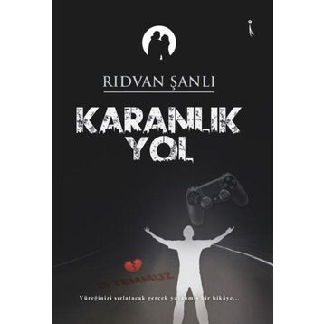 Karanlık Yol - Rıdvan Şanlı