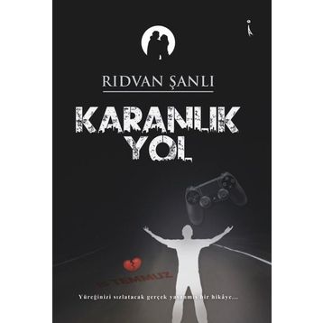 Karanlık Yol - Rıdvan Şanlı