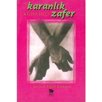 KARANLIK ZAFER - WALDEN BELLO