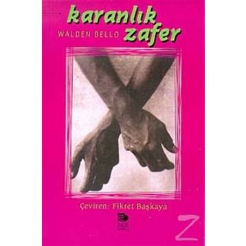 KARANLIK ZAFER - WALDEN BELLO