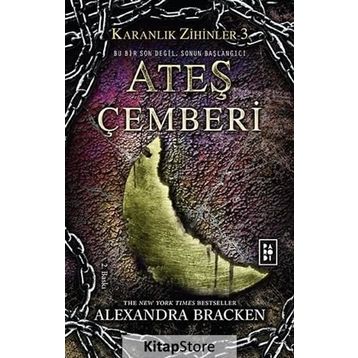 Karanlık Zihinler 3 - Ateş Çemberi - Alexandra Bracken