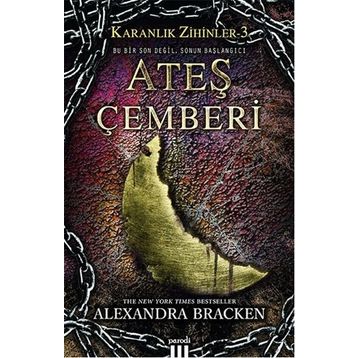 Karanlık Zihinler 3 - Ateş Çemberi - Alexandra Bracken