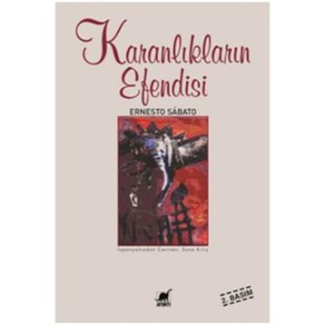 KARANLIKLARIN EFENDISI - ERNESTO SABATO