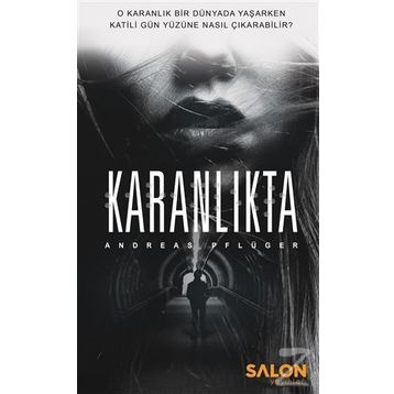 Karanlıkta - Andreas Pflüger