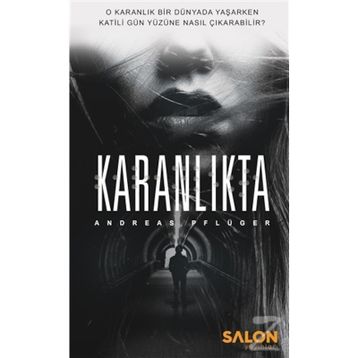 Karanlıkta - Andreas Pflüger