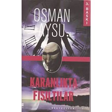 KARANLIKTA FISILTILAR - OSMAN AYSU