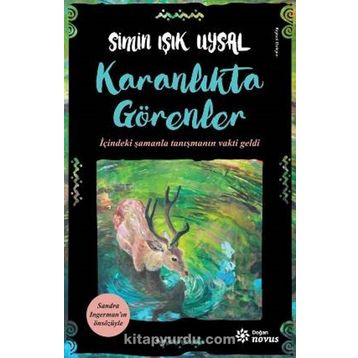 Karanlıkta Görenler - Simin Işık Uysal