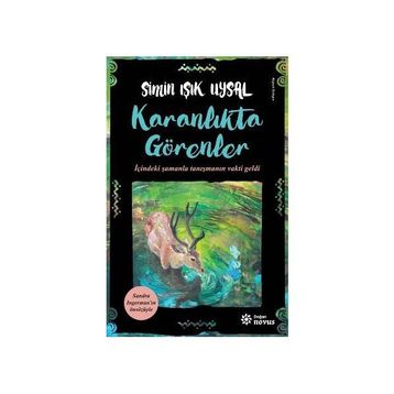 Karanlıkta Görenler - Simin Işık Uysal