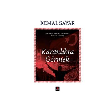 Karanlıkta Görmek - Kemal Sayar