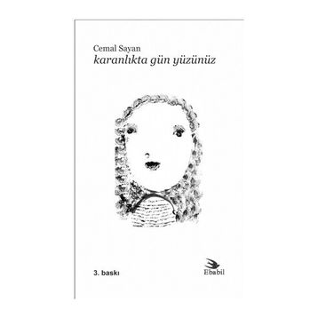 Karanlıkta Gün Yüzünüz - Cemal Sayan