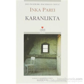KARANLIKTA - INKA PAREI