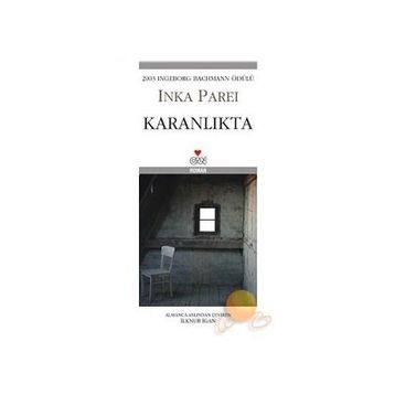 KARANLIKTA - INKA PAREI