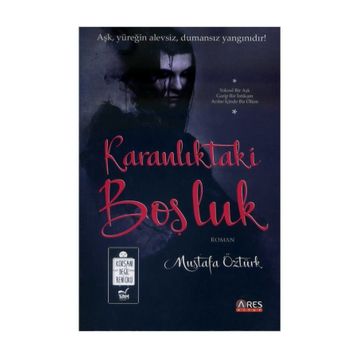 Karanlıktaki Boşluk Mustafa Öztürk