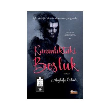 Karanlıktaki Boşluk Mustafa Öztürk
