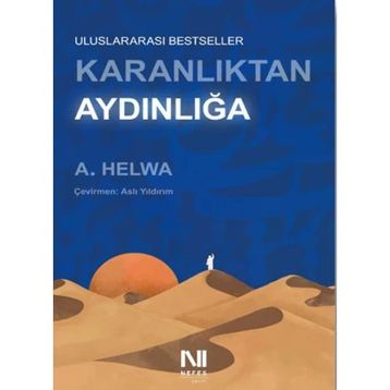 Karanlıktan Aydınlığa - A. Helwa