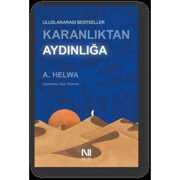 Karanlıktan Aydınlığa - A. Helwa