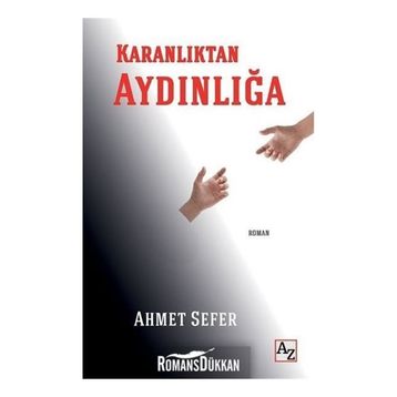 Karanlıktan Aydınlığa - Şeyda Ceylan