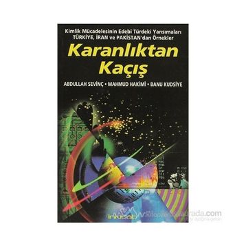 KARANLIKTAN KAÇIŞ - GENEL