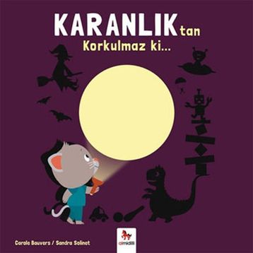 Karanlıktan Korkulmaz ki... - Carole Bauvers
