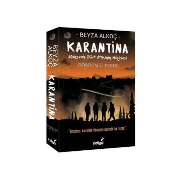 Karantina Dördüncü Perde - Beyza Alkoç
