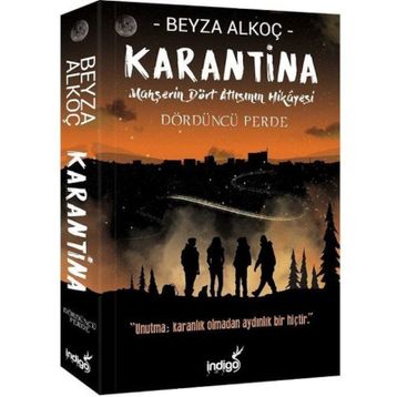 Karantina Dördüncü Perde - Beyza Alkoç