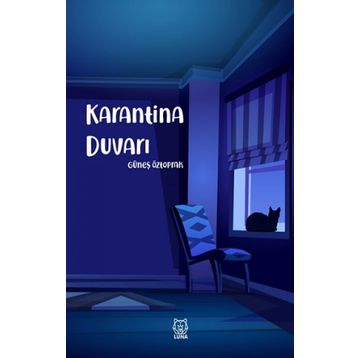 Karantina Duvarı - Güneş Öztoprak